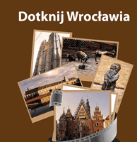 Przewodnik Dotknij Wrocławia – przewodnik turystyczny po Starówce we Wrocławiu
